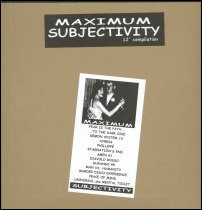 V/A Maximum Subjectivity Lp, February 2000